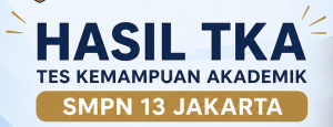 Nilai TKA 2026 SMPN 13 Jakarta